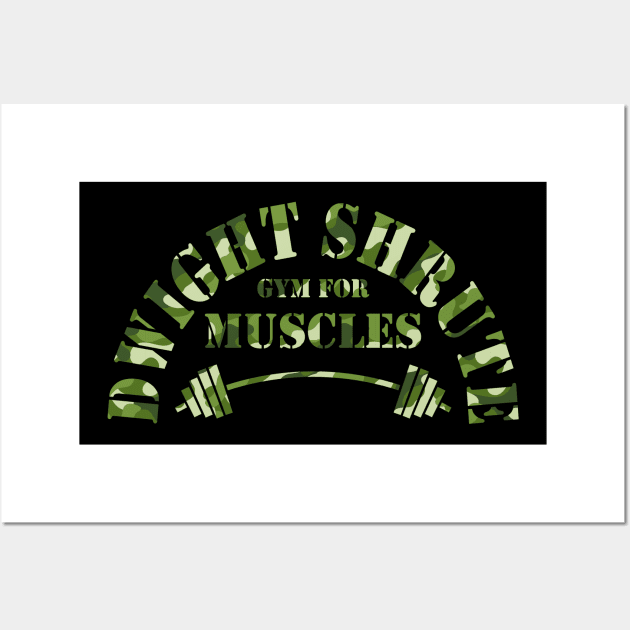 The Office Dwight Schrute Gym For Muscles Camo Wall Art by felixbunny